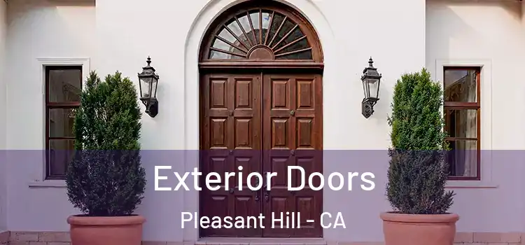  Exterior Doors Pleasant Hill - CA